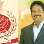 വായ്പ്പാ തട്ടിപ്പ്; ഹീരാ ഗ്രൂപ്പ് എം.ഡിയെ ഇ.ഡി അറസ്റ്റ് ചെയ്തു